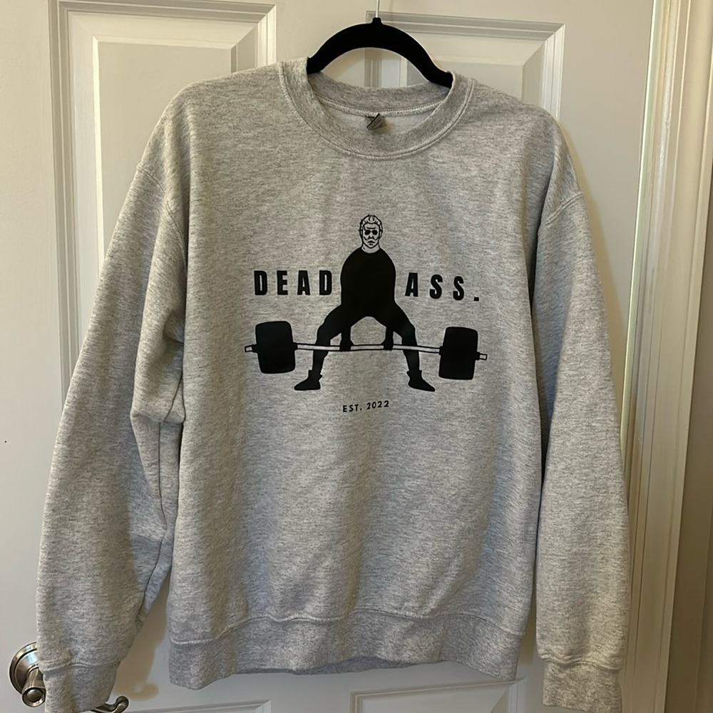 Dead ass - deadlift sweater funny